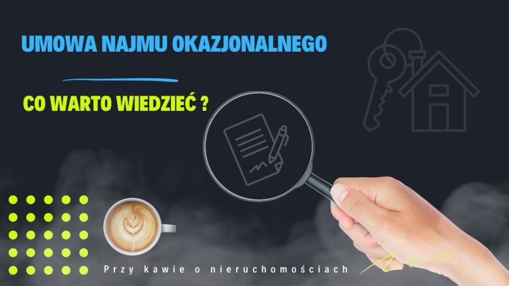 Umowa najmu okazjonalnego – najważniejsze informacje dla właścicieli i najemców